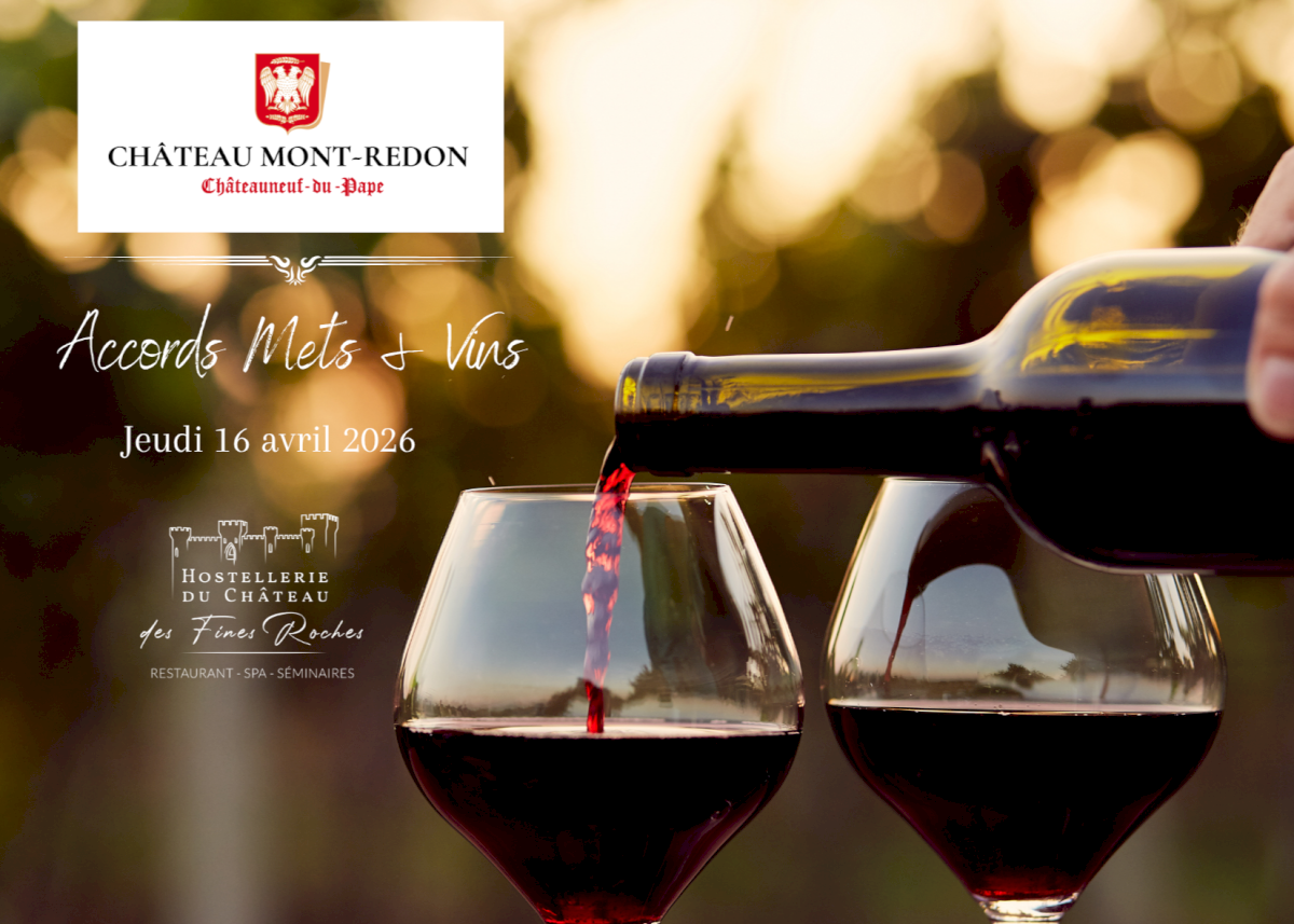 Accords Mets & Vins avec le Chateau Mont-Redon